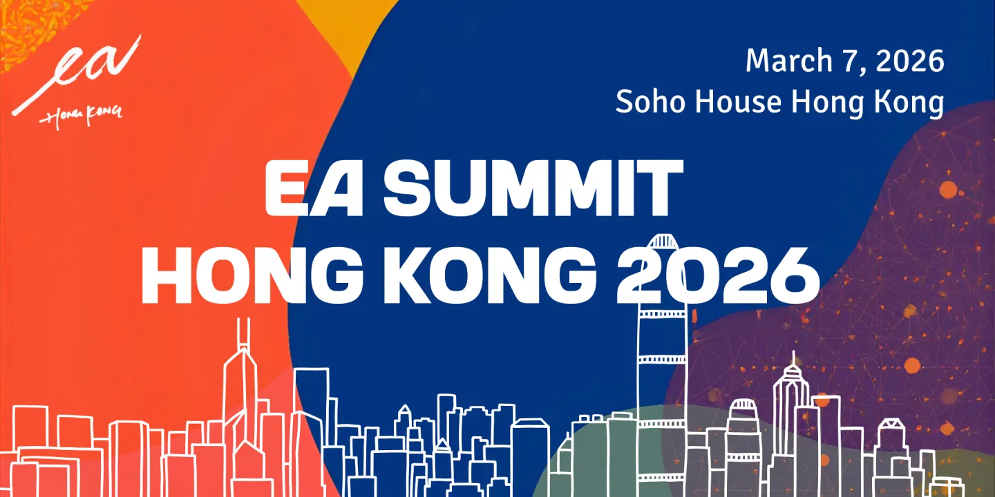 EA Summit Hong Kong 2026: Doing Good with Maximal Impact