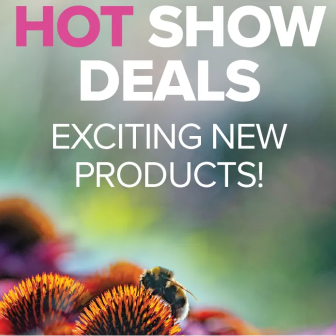 Hot Show Deals, New Products & More!