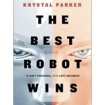 The Best Robot Wins