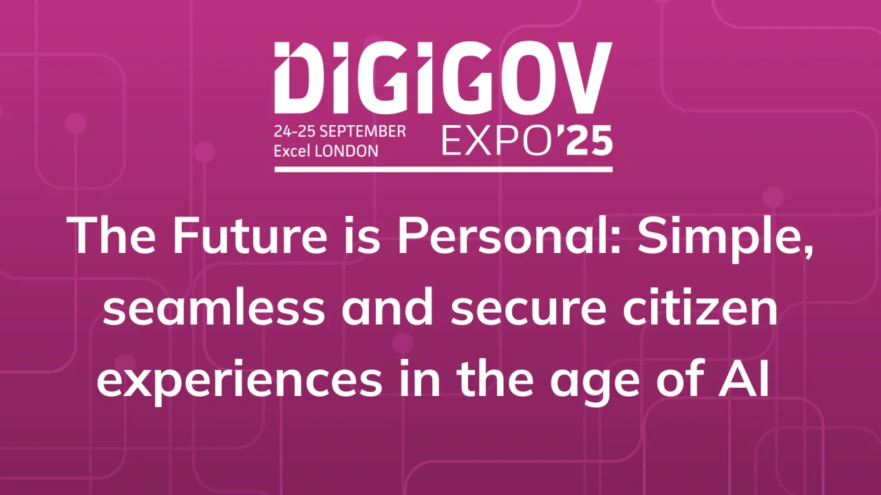 The Future is Personal: Simple, seamless and secure citizen experiences in the age of AI