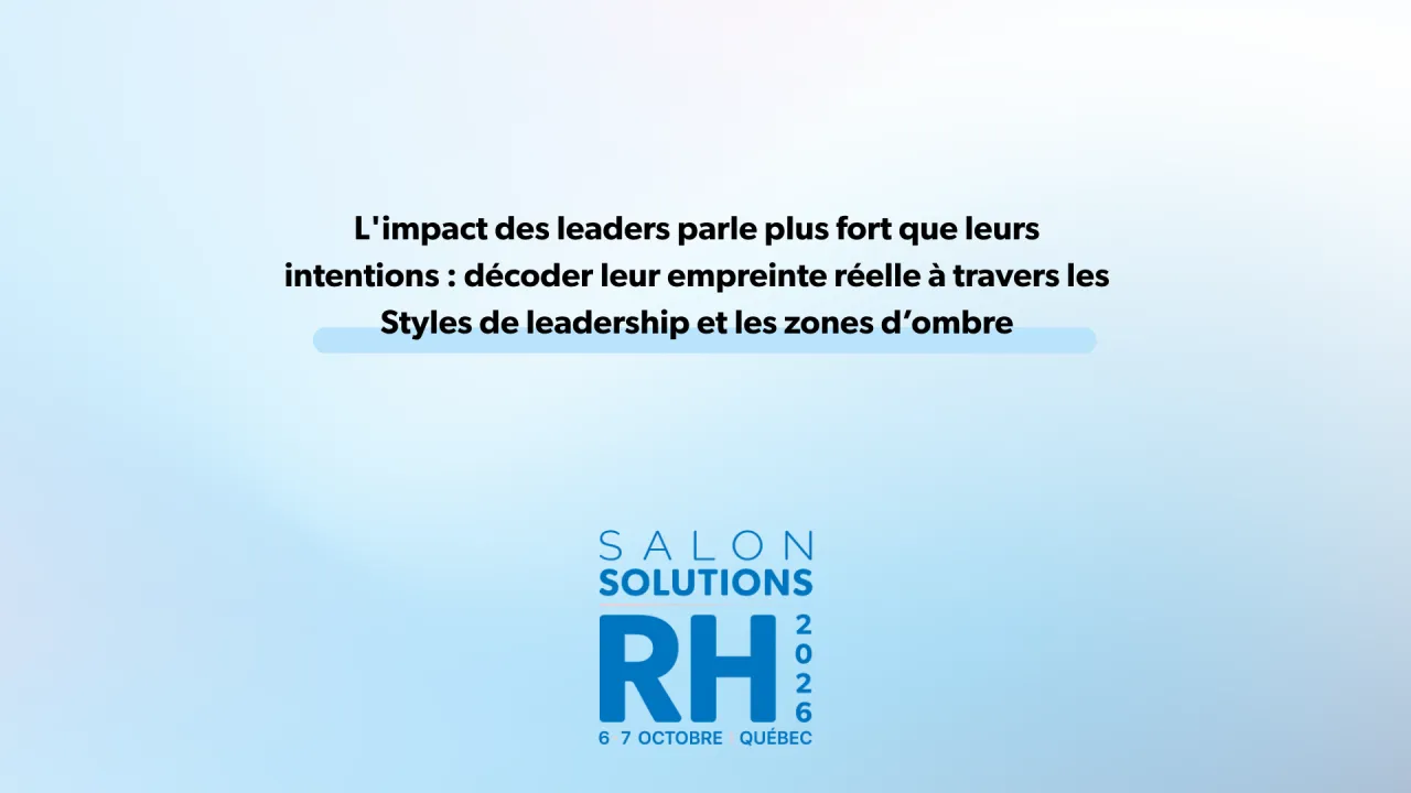 L'impact des leaders parle plus fort que leurs intentions : décoder leur empreinte réelle à travers les Styles de leadership et les zones d’ombre