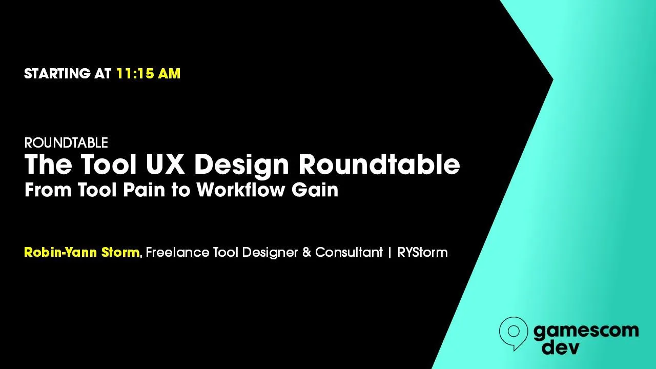 The Tool UX Design Roundtable - From Tool Pain to Workflow Gain