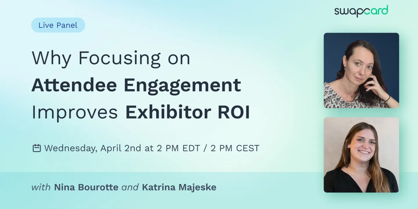 Why Focusing on Attendee Engagement Improves Exhibitor ROI