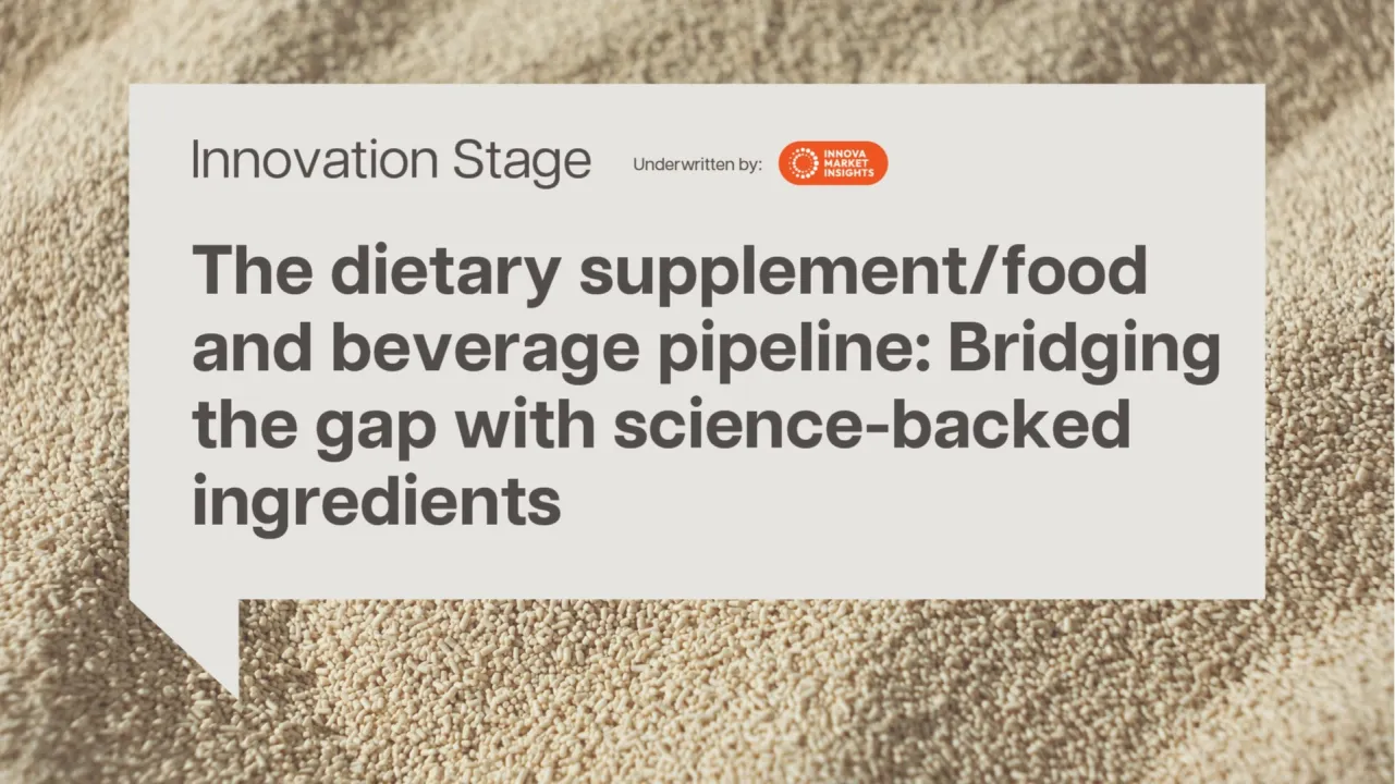 The dietary supplement/food and beverage pipeline: Bridging the gap with science-backed ingredients