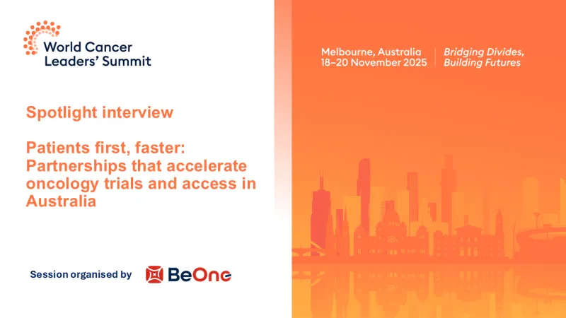 Spotlight interview - Patients first, faster: Partnerships that accelerate oncology trials and access in Australia