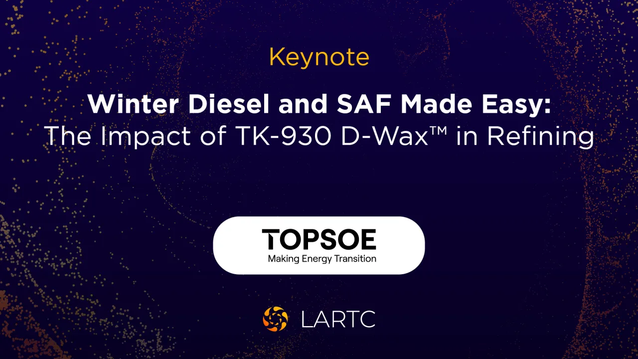 Winter Diesel and SAF Made Easy: The Impact of TK-930 D-Wax™ in Refining | Diésel de invierno y SAF simplificados: el impacto de TK-930 D-Wax™ en la refinación