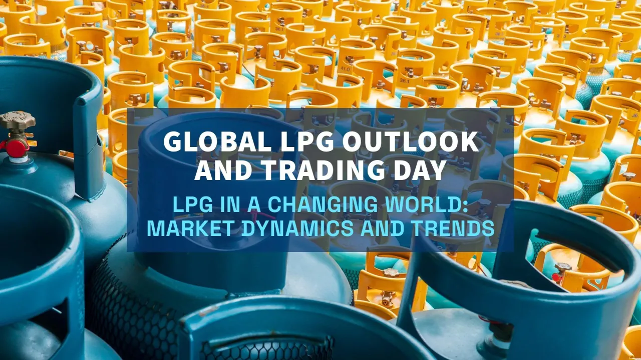 Global LPG Outlook and Trading Day Part 3 - LPG in a Changing World: Market Dynamics and Trends