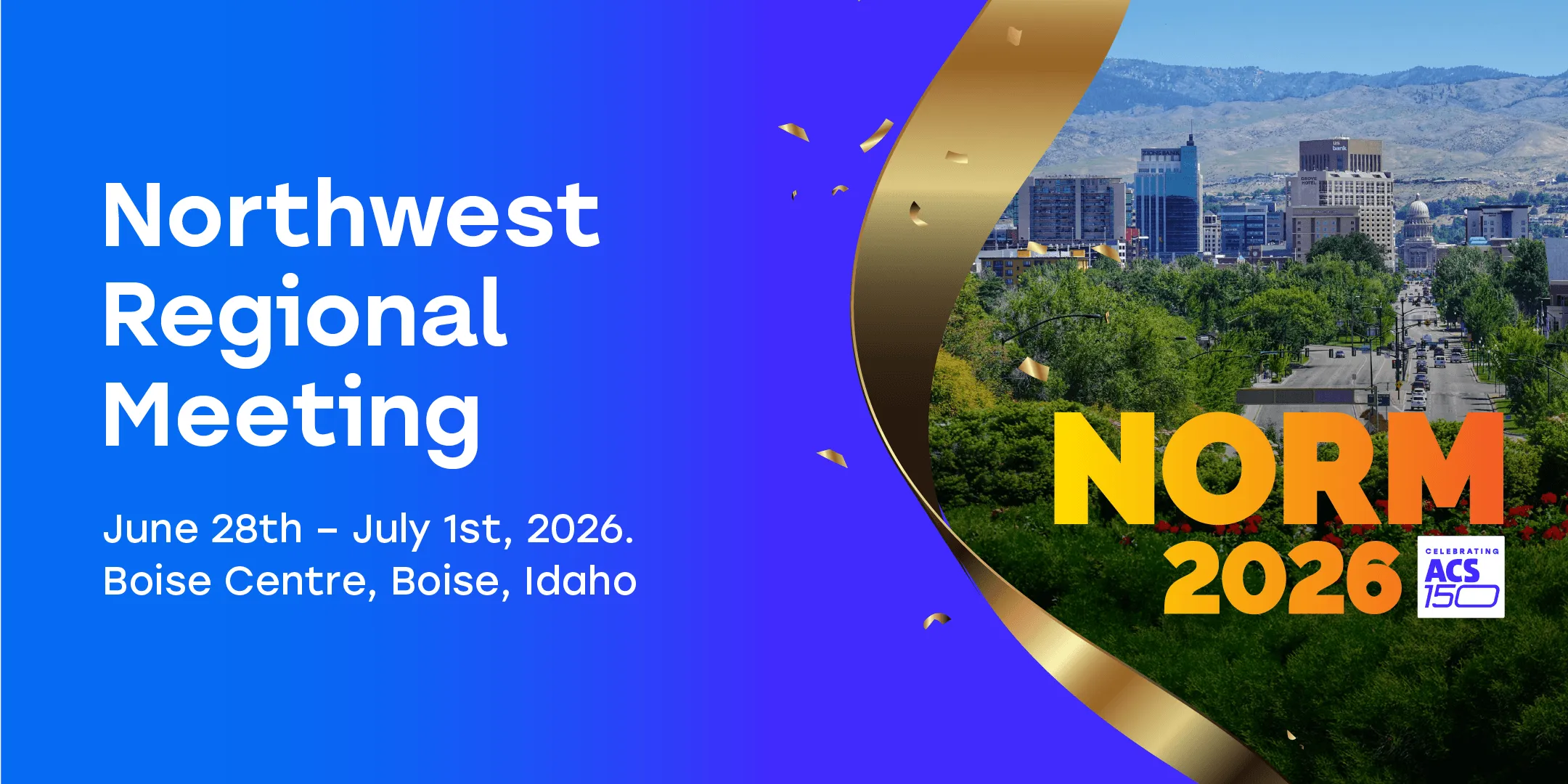 Northwest Regional Meeting, June 28-July 1, 2026, Boise Center, Boise, Idaho