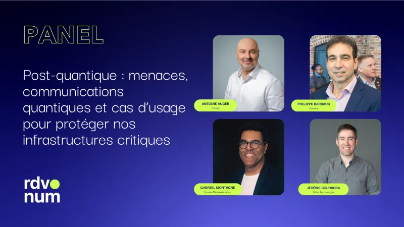 Post-quantique : menaces, communications quantiques et cas d’usage pour protéger nos infrastructures critiques