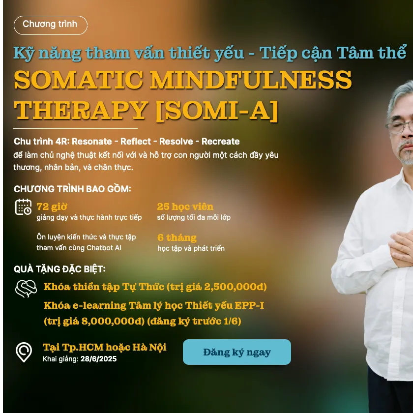 Kỹ năng Tham vấn Thiết yếu theo tiếp cận Chánh niệm Tâm-Thể (SOMI)