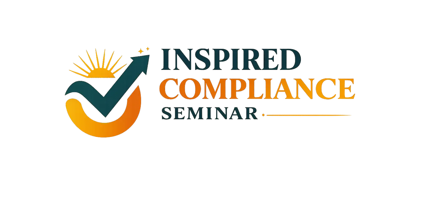 Inspired Compliance Seminar 2026