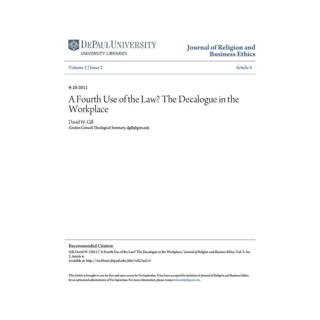 "A Fourth Use of the Law? The Decalogue in the Workplace" in The Journal of Religion and Business Ethics