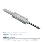 FCMM – Cilindro Mickey Mouse com Canal para Sensor ISO 6431