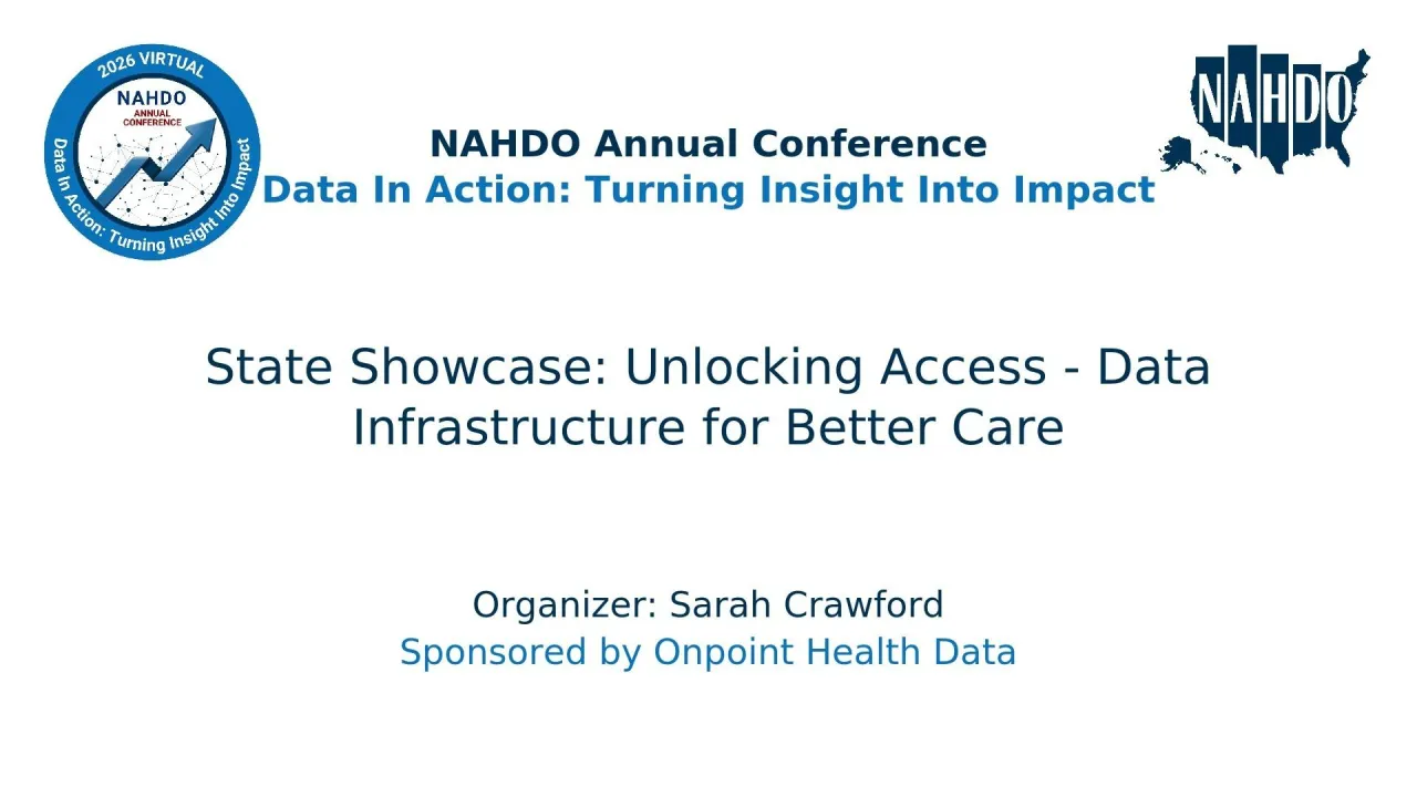 State Showcase: Unlocking Access - Data Infrastructure for Better Care