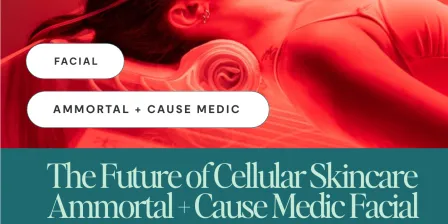 CauseMedic | Ammortal - The Future of Cellular Skincare Ammortal + CauseMedic Facial