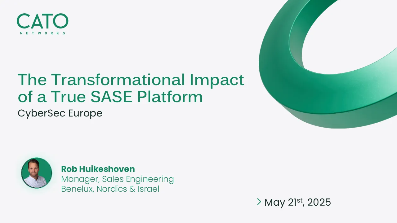 The Transformational Impact of a True SASE Platform - Cato
