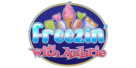 FREEZIN' WITH AUBRIE