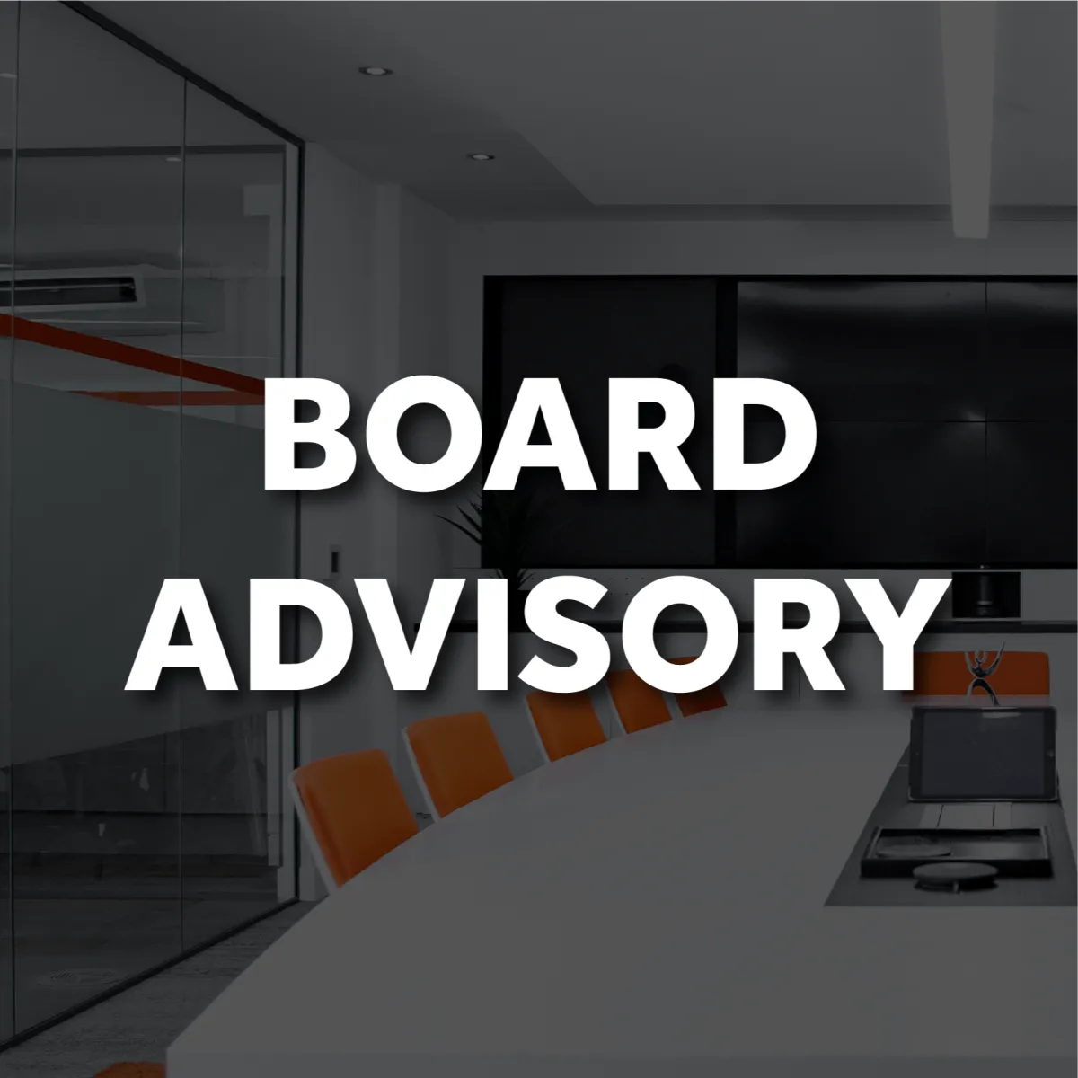 Board Advisory