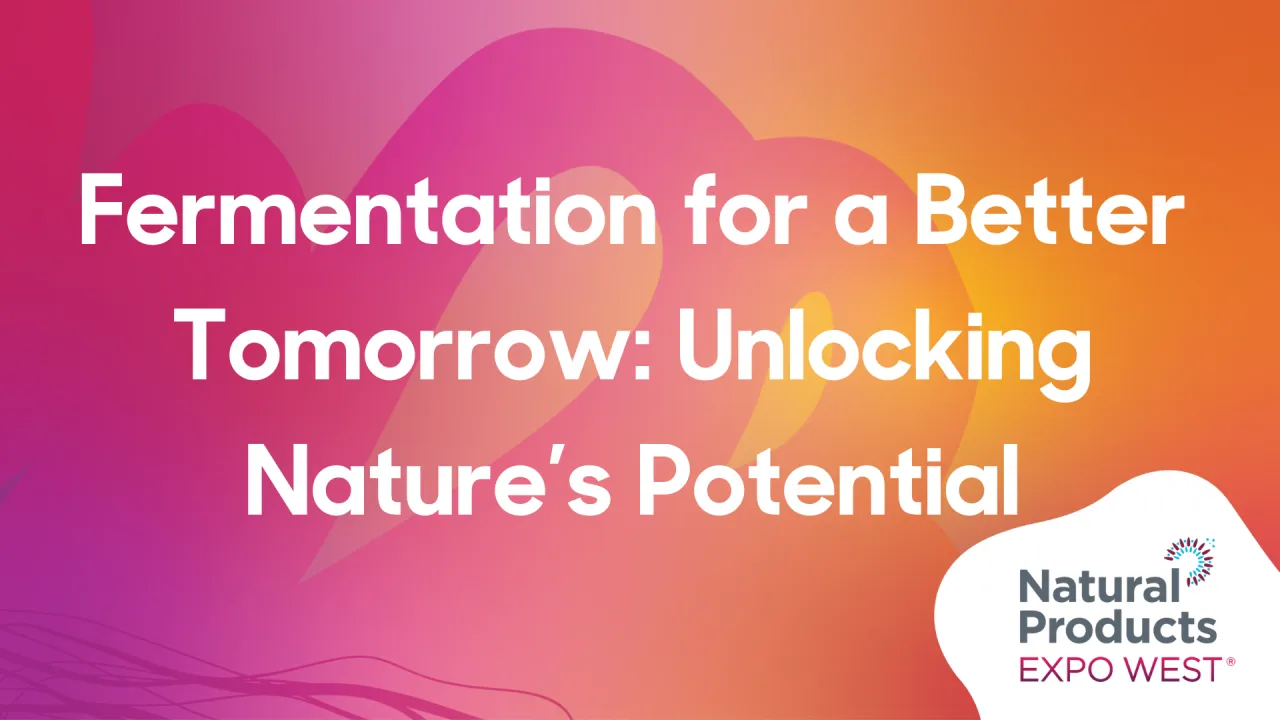 Fermentation for a Better Tomorrow: Unlocking Nature’s Potential