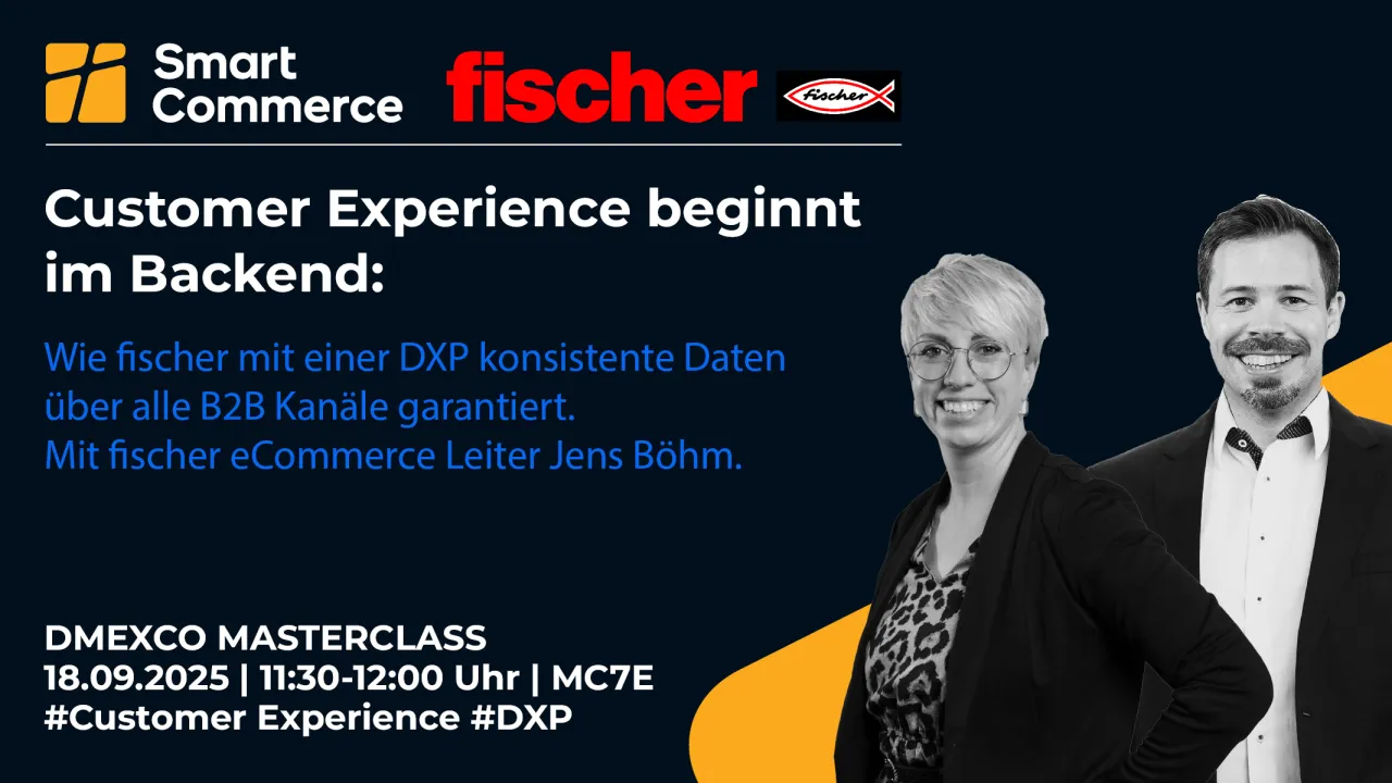 Customer Experience beginnt im Backend: Wie fischer mit einer DXP konsistente Daten über alle B2B Kanäle garantiert.