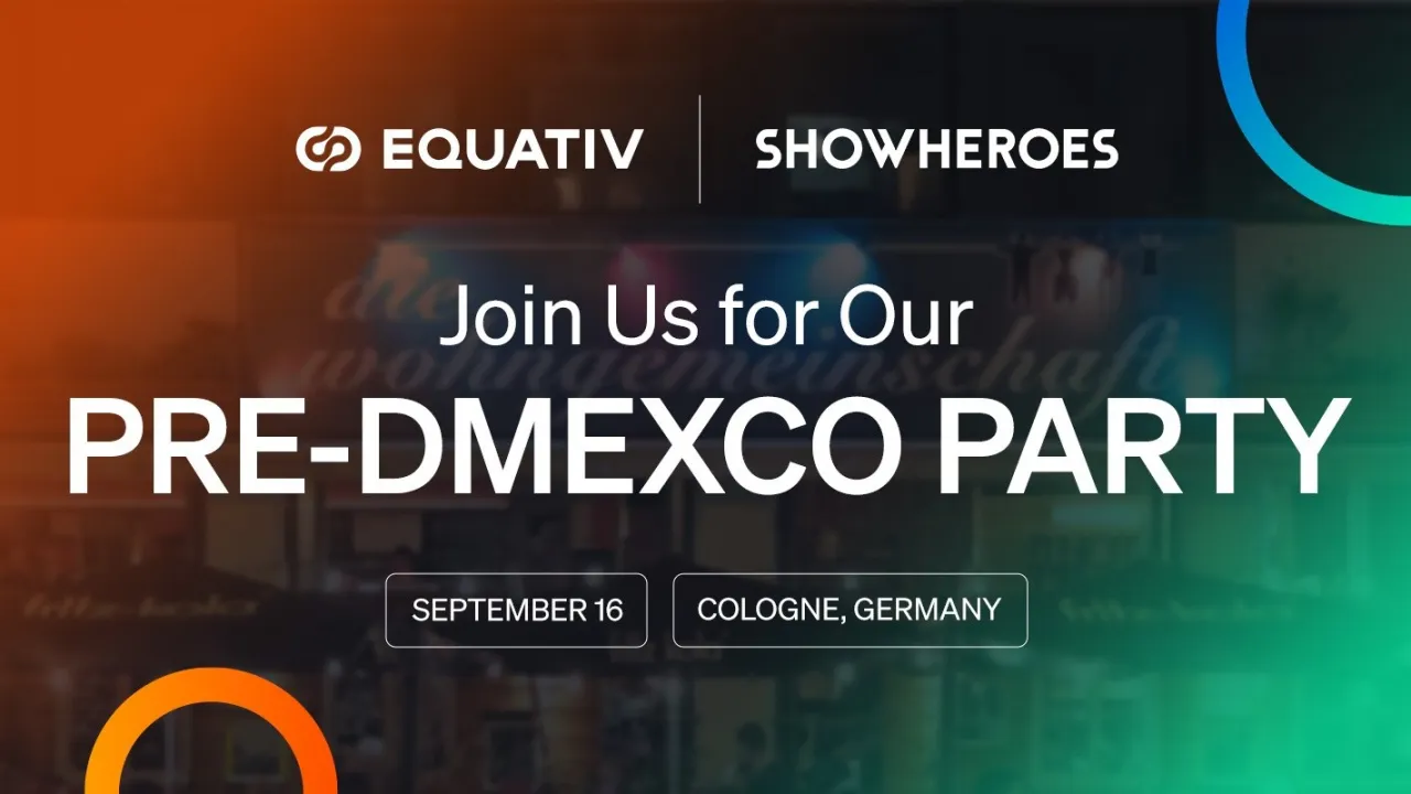Equativ & ShowHeroes' Pre-DMEXCO Party