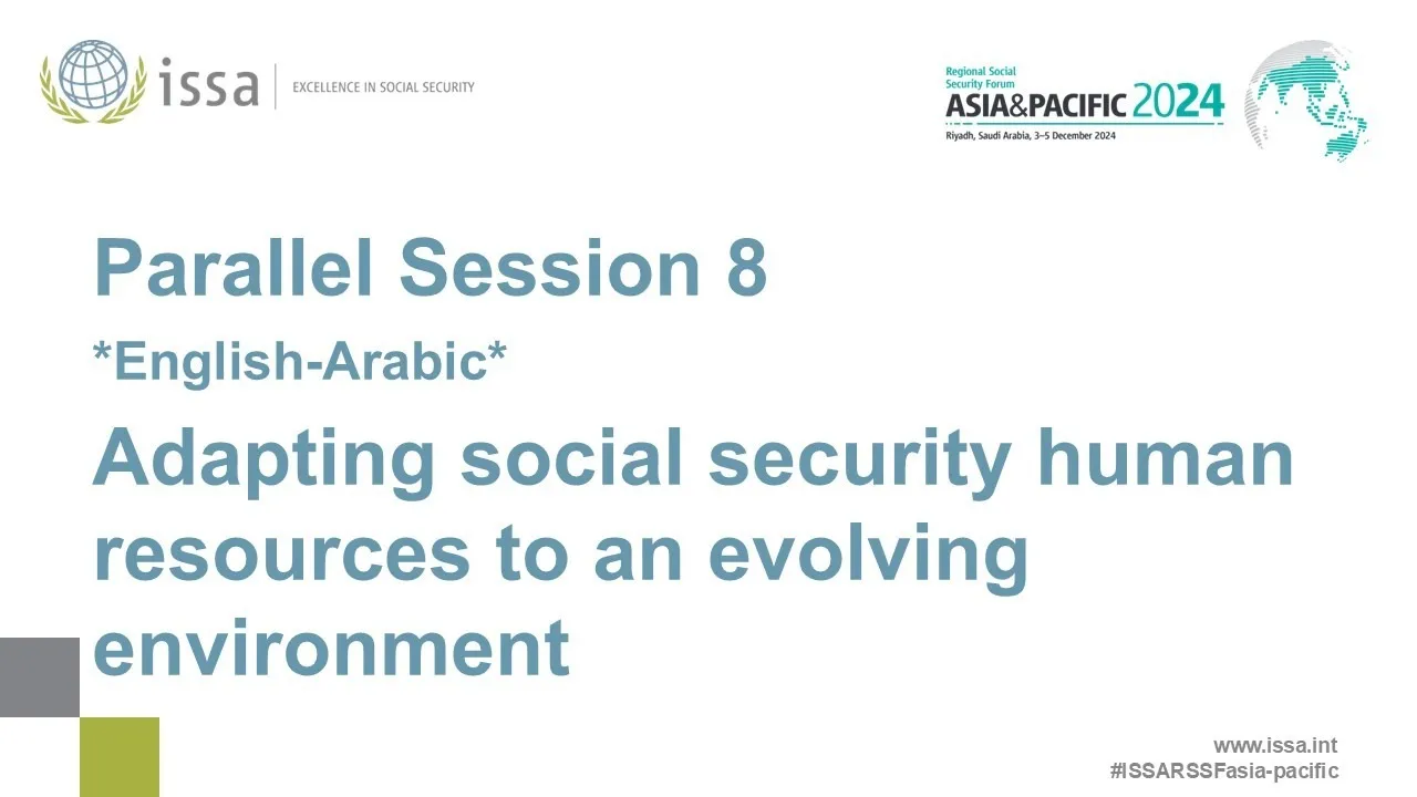 R2-PS8 *English-Arabic* Adapting social security human resources to an evolving environment