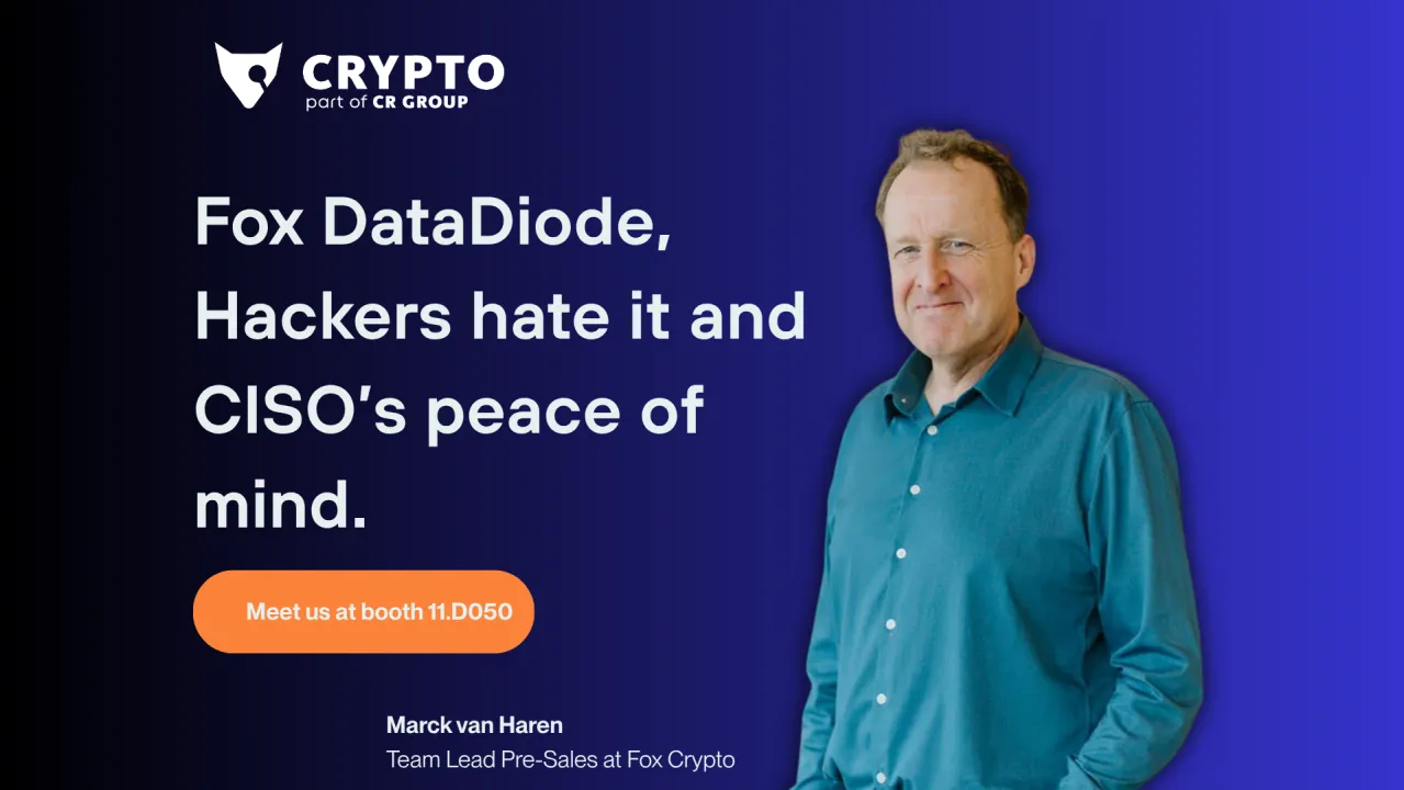 Fox DataDiode, Hackers hate it and CISO’s peace of mind.