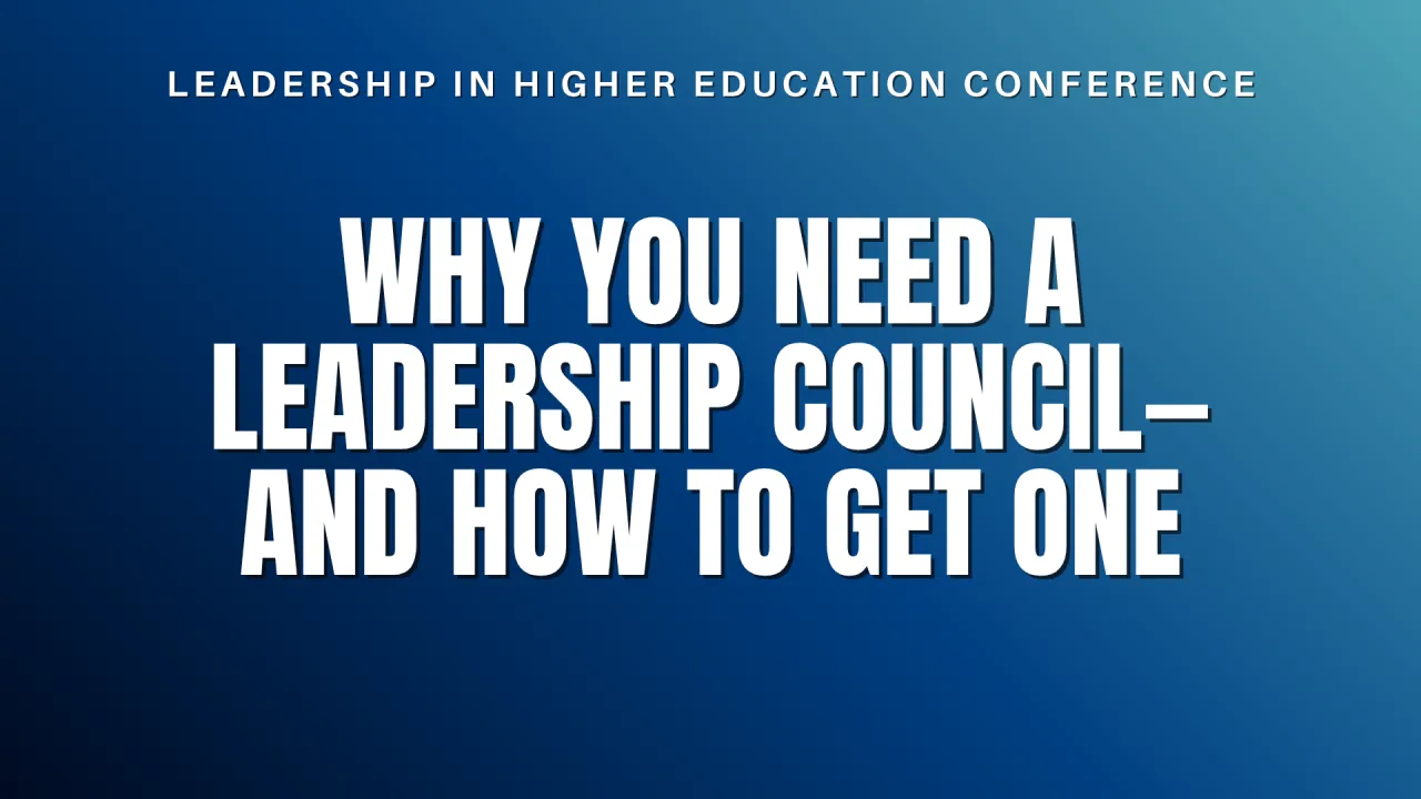 Why You Need a Leadership Council—and How to Get One