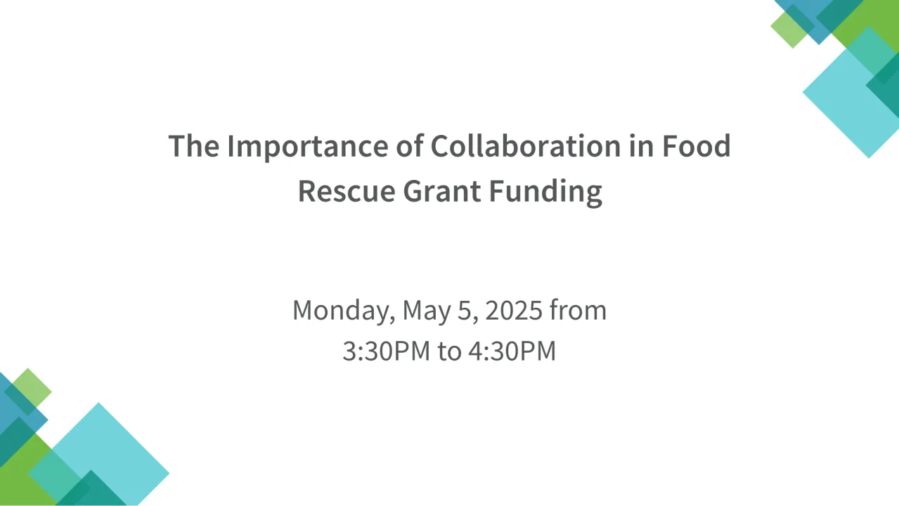 The Importance of Collaboration in Food Rescue Grant Funding