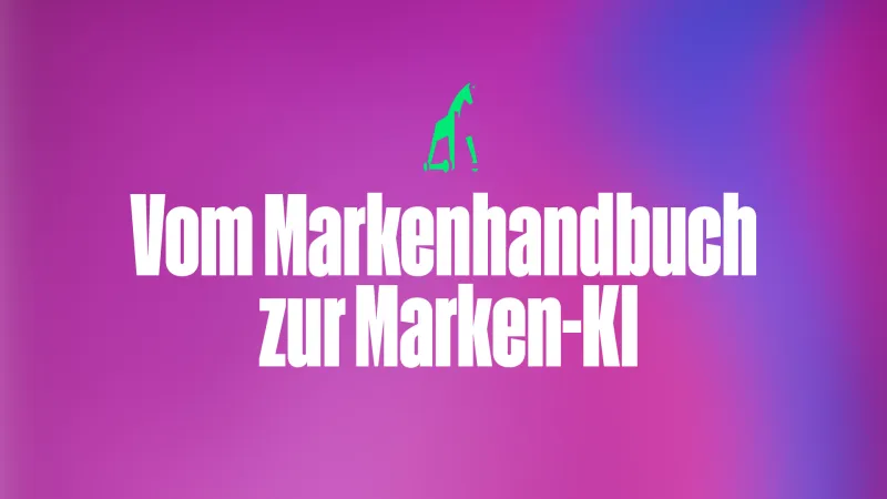 Vom Markenhandbuch zur Marken-KI