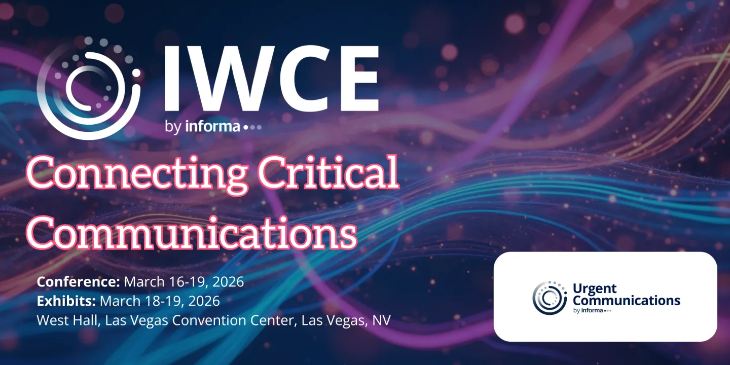 IWCE 2026: Connecting Critical Communications