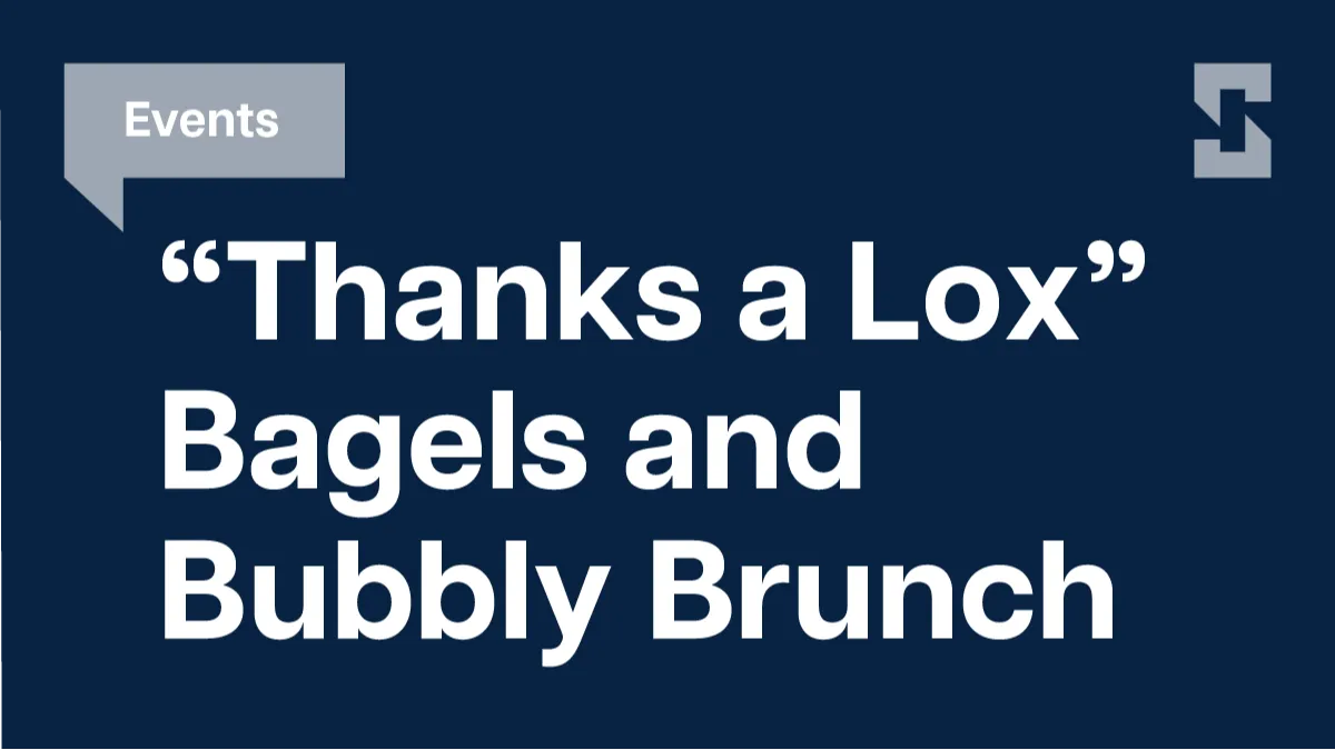 "Thanks a Lox" Bagels and Bubbly Brunch