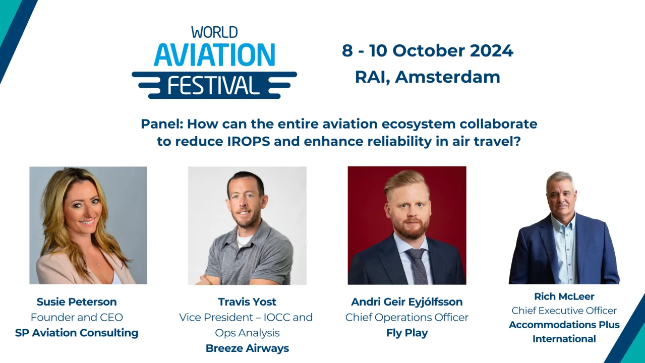 Panel: How can the entire aviation ecosystem collaborate to reduce IROPS and enhance reliability in air travel?