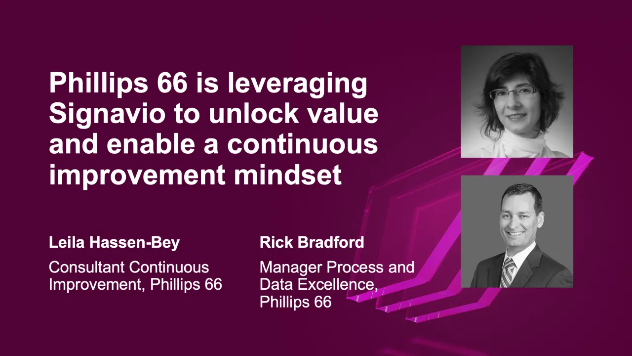 Phillips 66 is leveraging Signavio to unlock value and enable a continuous improvement mindset