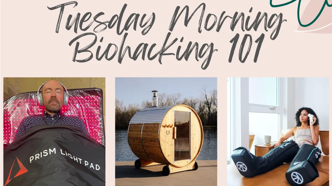Tuesday Morning Activation: Biohacking 101