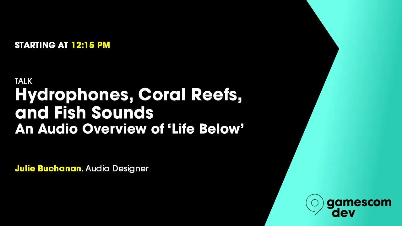 Hydrophones, Coral Reefs and Fish Sounds - An Audio Overview of 'Life Below'