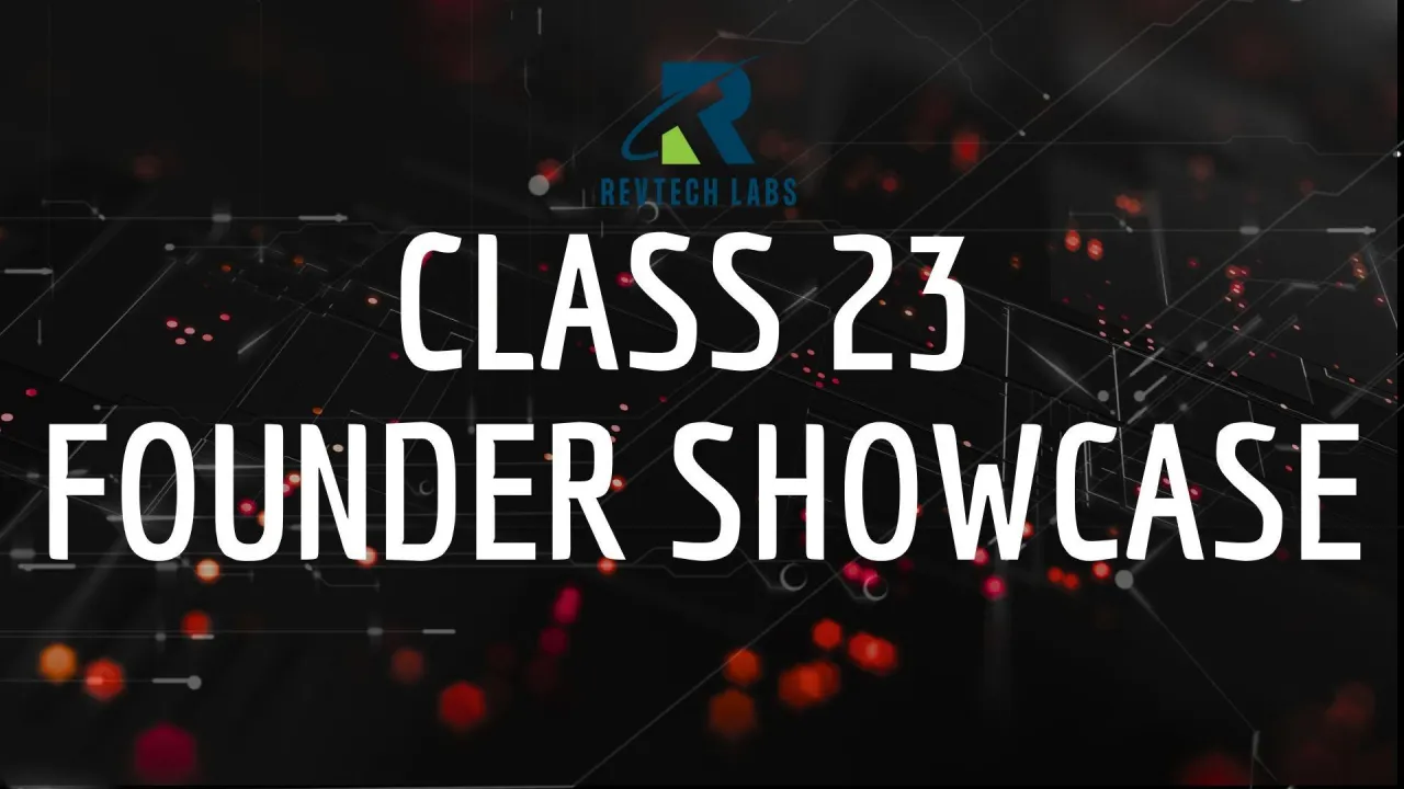 RTL Class 23 Founder Showcase (Part 2)