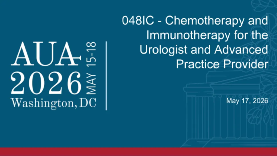 048IC - Chemotherapy and Immunotherapy for the Urologist and Advanced Practice Provider