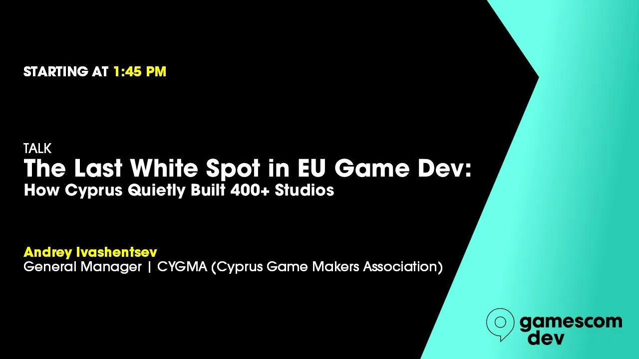The Last White Spot in EU Game Dev: How Cyprus Quietly Built 400+ Studios (Presented by CYGMA)