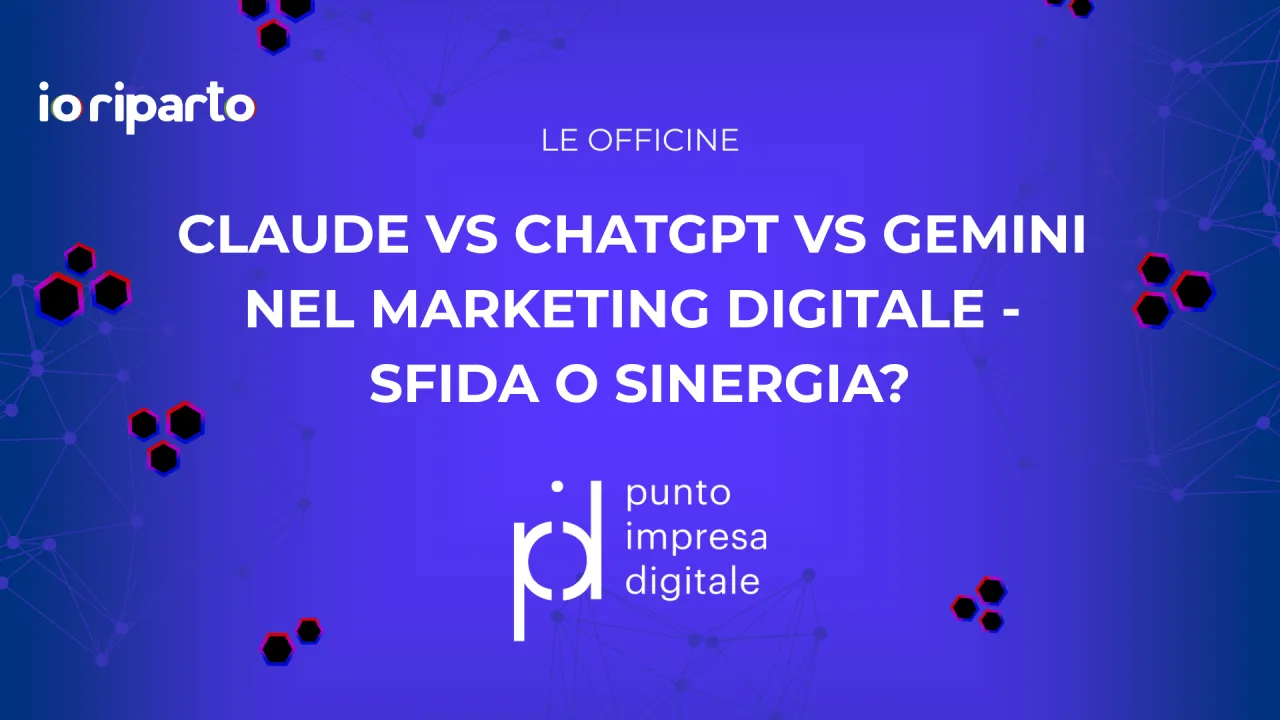 Claude vs ChatGPT vs Gemini nel marketing digitale - Sfida o sinergia