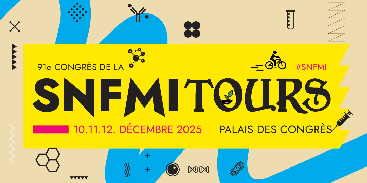 CONGRES SNFMI - 91è édition TOURS