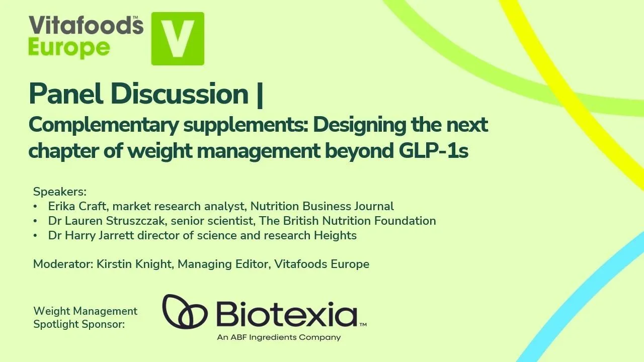 Panel Discussion | Complementary supplements: Designing the next chapter of weight management beyond GLP-1s