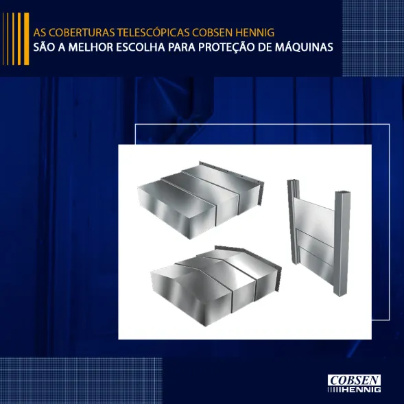 Proteções telescópicas e sanfonadas para máquinas operatrizes