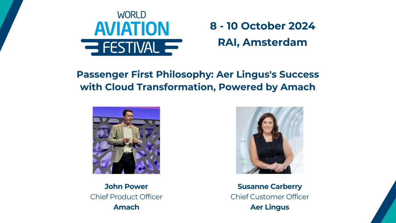 Passenger First Philosophy: Aer Lingus's Success with Cloud Transformation, Powered by Amach