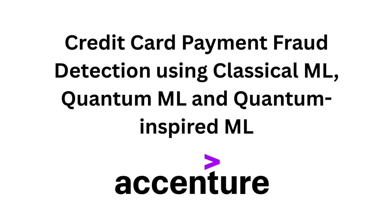 Credit Card Payment Fraud Detection Using Classical ML, Quantum ML and Quantum-Inspired ML