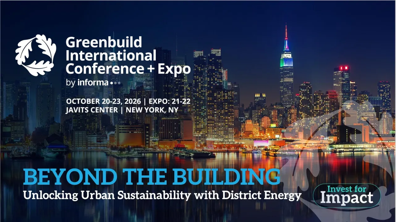 Consolidated Edison Presents: Beyond the Building: Unlocking Urban Sustainability with District Energy