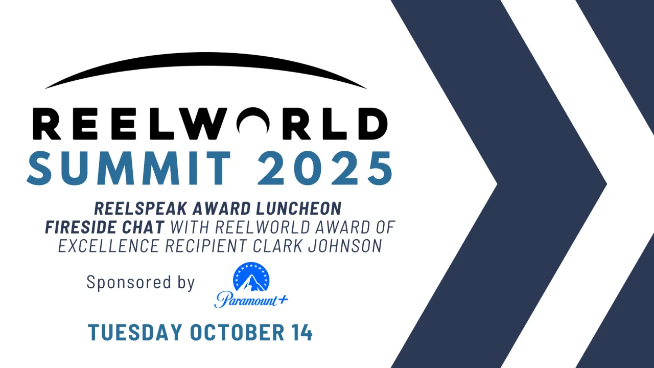 Reelspeak Award Luncheon Fireside Chat with Reelworld Award of Excellence Recipient Clark Johnson