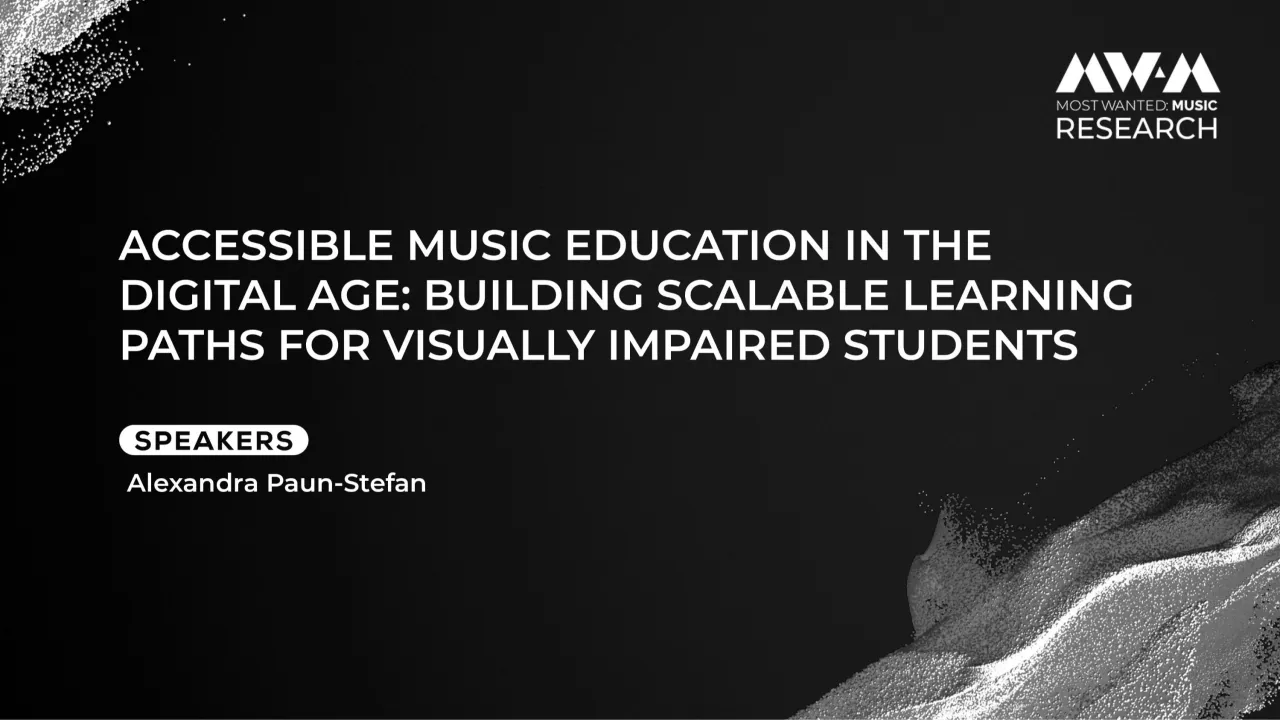 Accessible Music Education in the Digital Age: Building Scalable Learning Paths for Visually Impaired Students