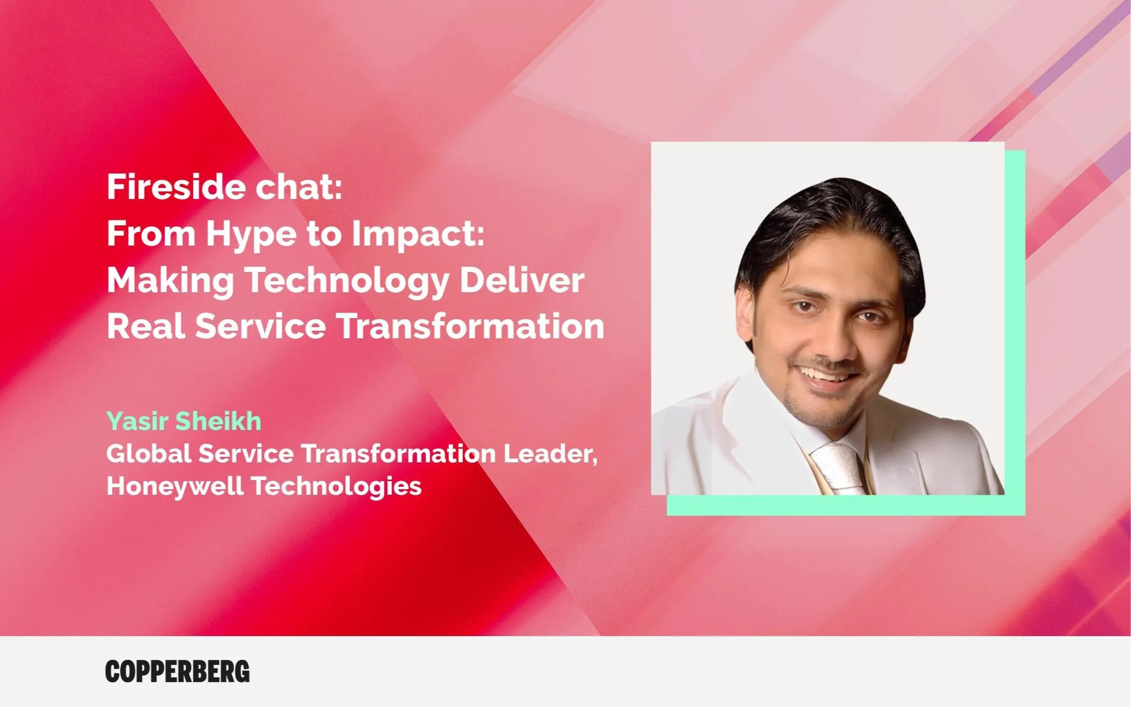 Fireside chat: From Hype to Impact: Making Technology Deliver Real Service Transformation