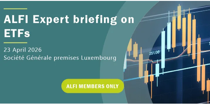 ALFI Expert briefing on ETFs